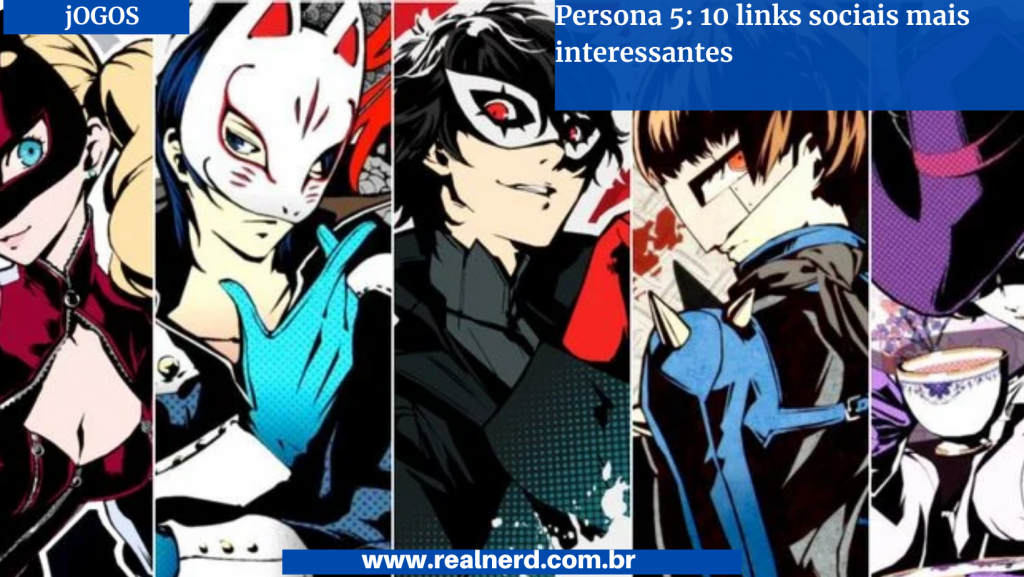 Persona 5: 10 links sociais mais interessantes