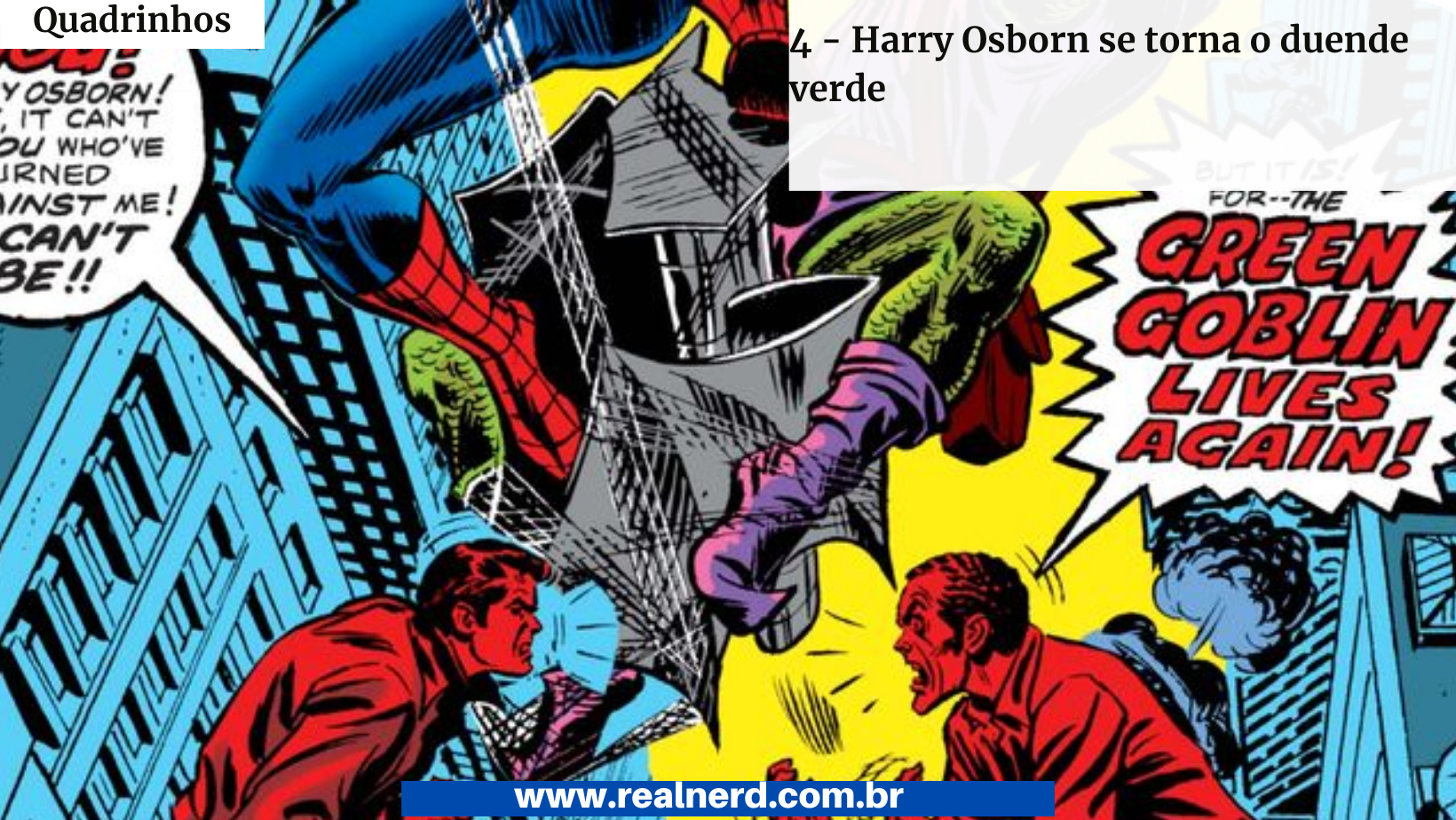 As 7 traições mais devastadoras dos quadrinhos do Homem-Aranha 4 - Harry Osborn se torna o duende verde