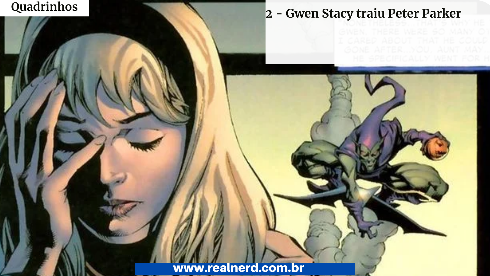 As 7 traições mais devastadoras dos quadrinhos do Homem-Aranha 2 - Gwen Stacy traiu Peter Parker
