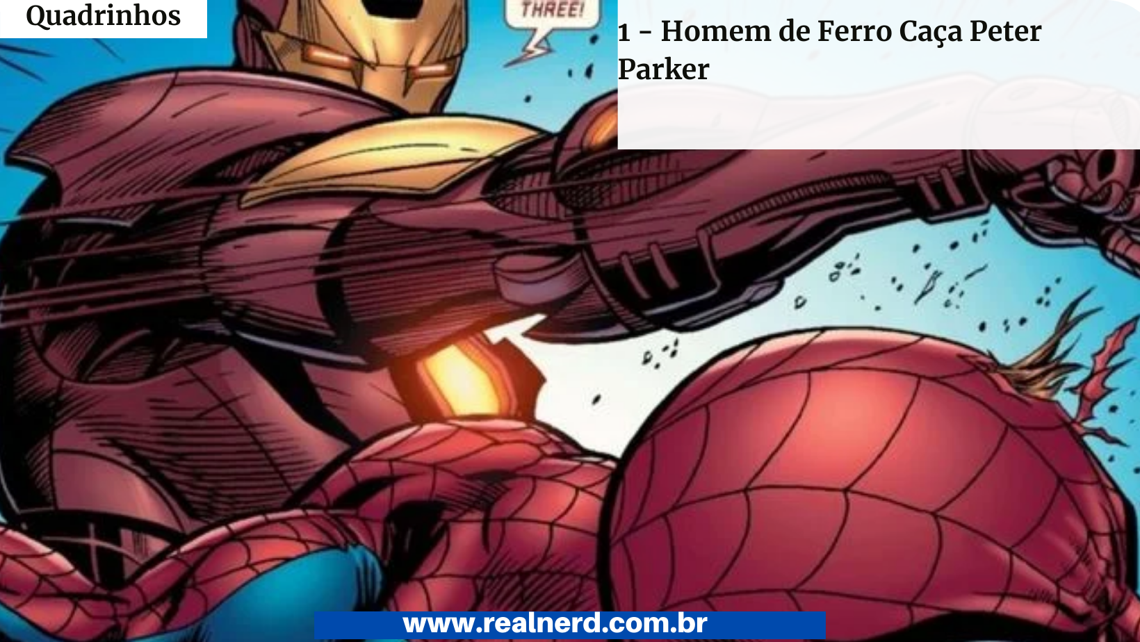 As 7 traições mais devastadoras dos quadrinhos do Homem-Aranha 1 - Homem de Ferro Caça Peter Parker
